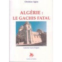 Alg&eacute;rie - Le g&acirc;chis final